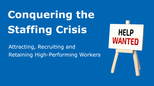 Webinar Graphic - Conquering the Staffing Crisis-2