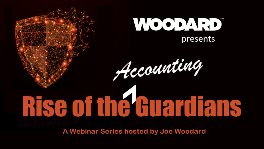 Black background with vivid orange graphic and text. The grahpic is a shield created with small thin lines and glowing dots. The text says 'Rise of the Accounting Guardians' Woodard Presents in white font.